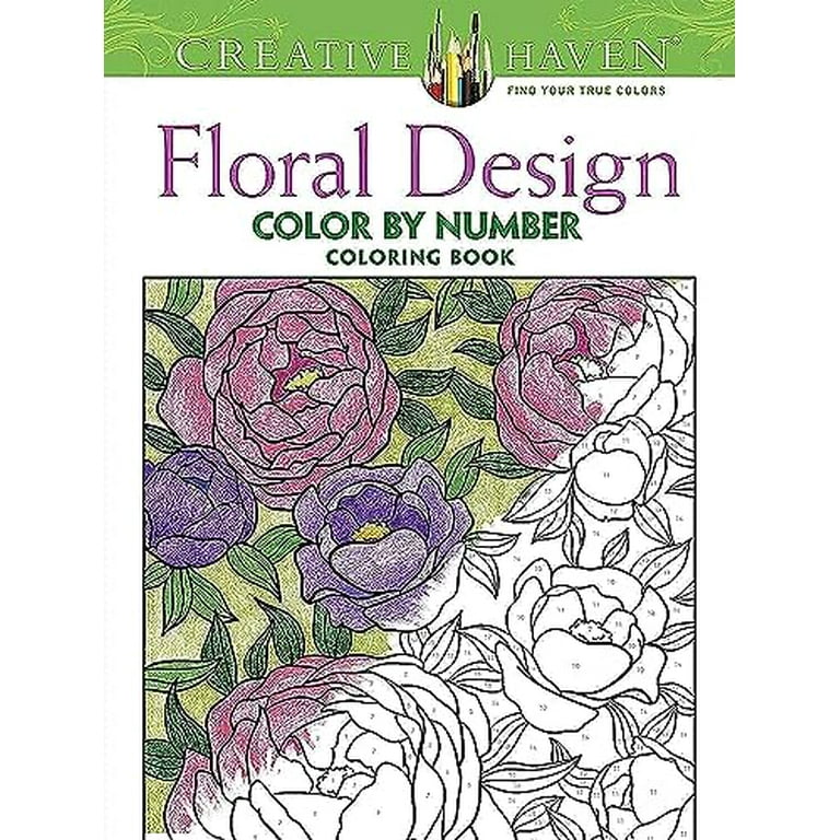Adult Coloring Books: Flowers & Plants: Creative Haven Floral Design Color  by Number Coloring Book (Paperback) 