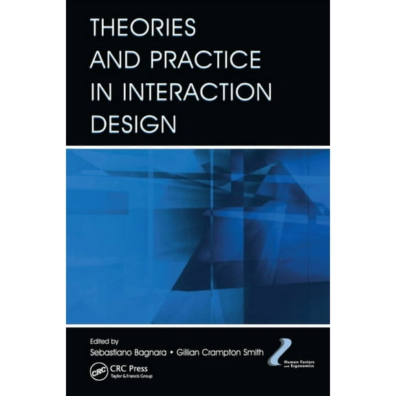 Theories and Practice in Interaction Design, (Paperback)