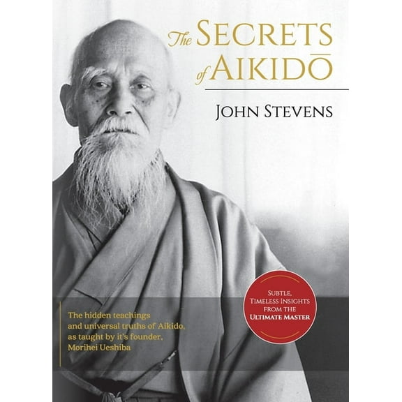 Secrets of Aikido, (Hardcover)