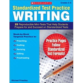 Pre-Owned Standardized Test Practice: Writing: Grades 5-6: 25 Reproducible Mini-Tests That Help Students Prepare for and Succeed on Standardized Tests (Paperback) 0545064023 9780545064026