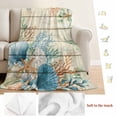 thumbnail image 5 of Beige Beach Coastal Blanket Soft Cozy Warm Throw Blanket for Couch, Plush Fuzzy Flannel Fleece Blankets for Sofa, Summer Nautical Coral Shell Botanical Vintage Bed Blankets Gifts for Men, 50"x60", 5 of 9