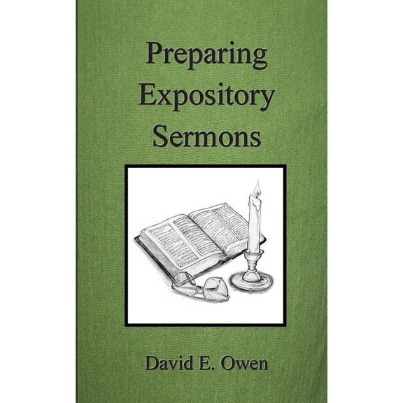 Preparing Expository Sermons