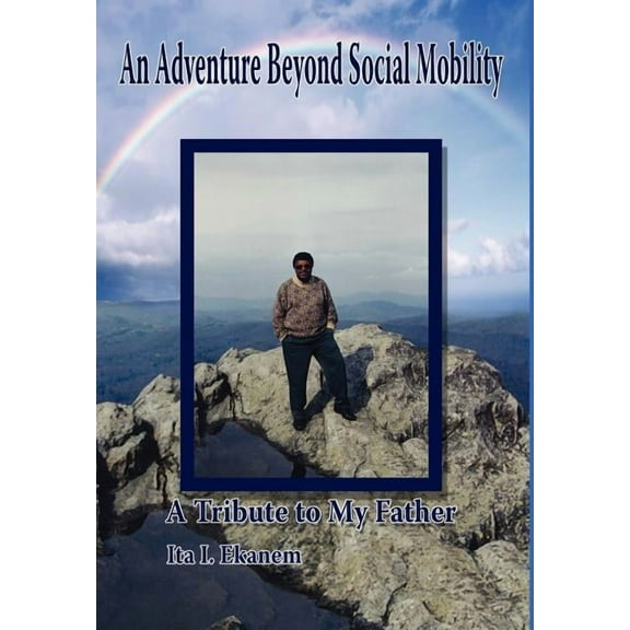 An Adventure Beyond Social Mobility (Hardcover)