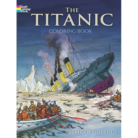 Pre-Owned The Titanic Coloring Book (Paperback) 048629756X 9780486297569