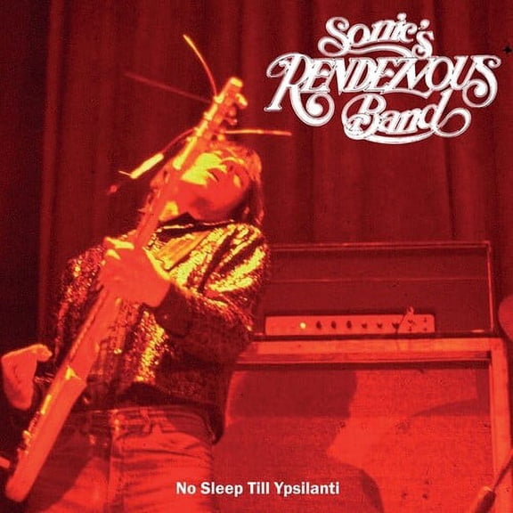 Sonic's Rendezvous Band - No Sleep Till Ypsilanti - Music & Performance - Vinyl