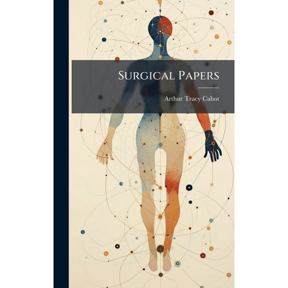Surgical Papers, (Hardcover)