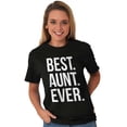 thumbnail image 5 of Best Aunt Ever Cute Favorite Auntie Women's Graphic T Shirt Tees Brisco Brands M, 5 of 5