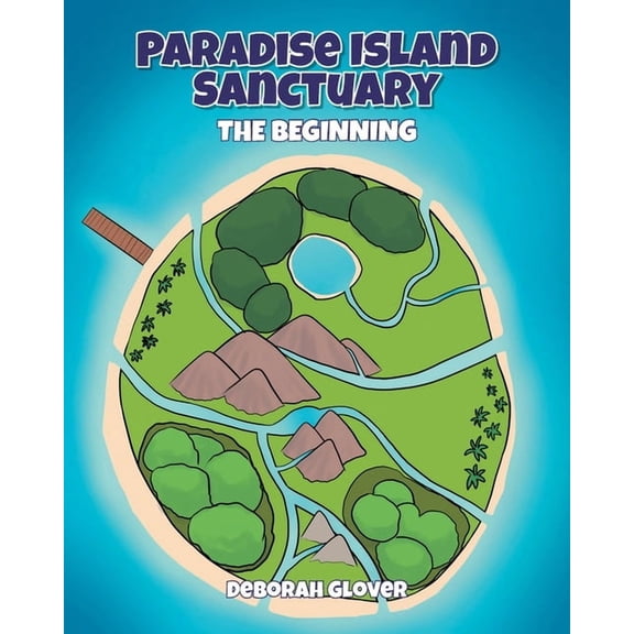 Paradise Island Sanctuary: The Beginning, (Paperback)