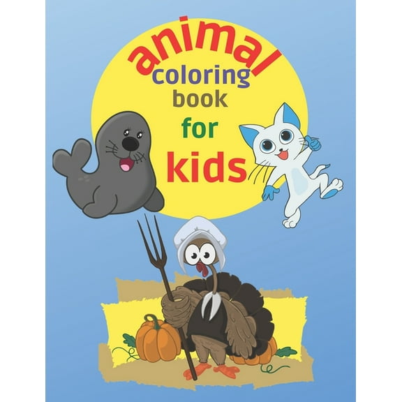 animal coloring book for kids: nice coloring book animal for kids ages 2-4-8 pages 44 size 8,5 x 11 (Paperback)