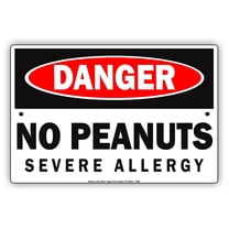DANGER No Peanuts Severe Allergy Belongings Safety Alert Caution Warning Notice Aluminum Metal Sign 8"x12" Plate