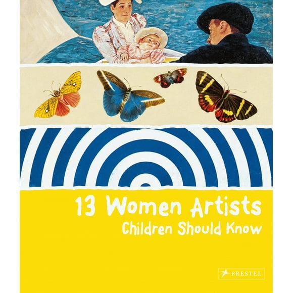 Pre-Owned 13 Women Artists Children Should Know (Hardcover) 3791343335 9783791343334