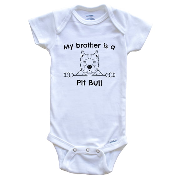 My Brother is a Pit Bull Cute Dog Breed Baby Bodysuit, 0-3 months white