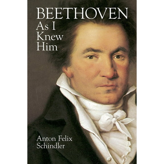 Dover Books on Music: Composers Beethoven as I Knew Him, (Paperback)