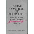 thumbnail image 1 of Pre-Owned Taking Control of Your Life: The Secrets of Successful Enterprising Women (Unknown) 0942361180 9780942361186, 1 of 1
