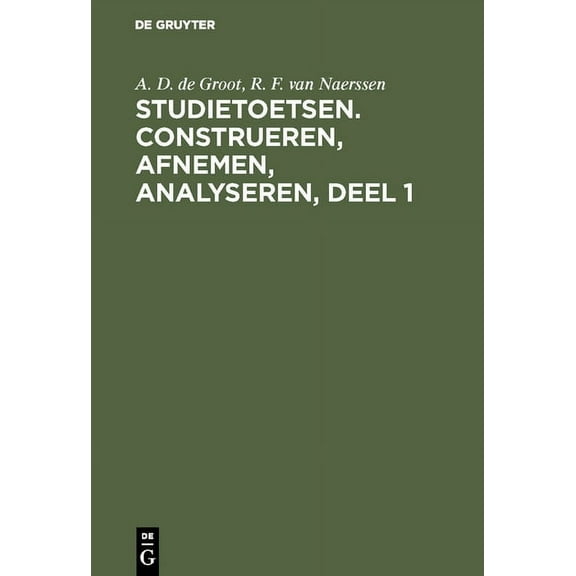 Studietoetsen. Construeren, afnemen, analyseren, deel 1, (Hardcover)