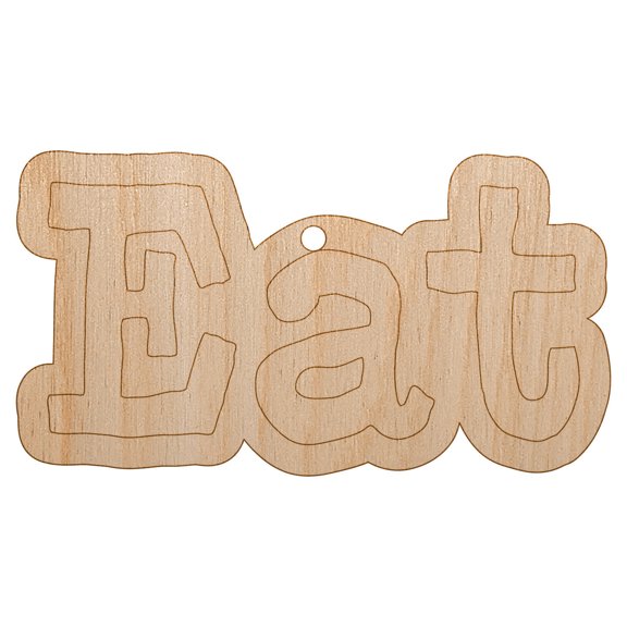 Eat Fun Text Wood Holiday Christmas Tree Ornament Unfinished DIY Pre-Drilled Craft