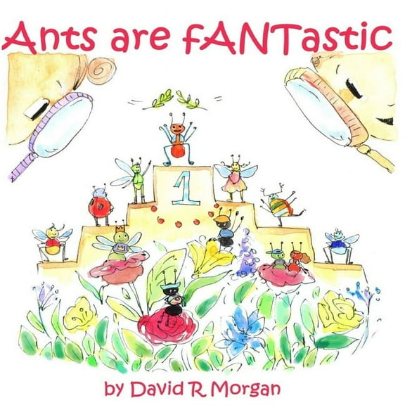 Ants Are fANTastic, (Paperback)