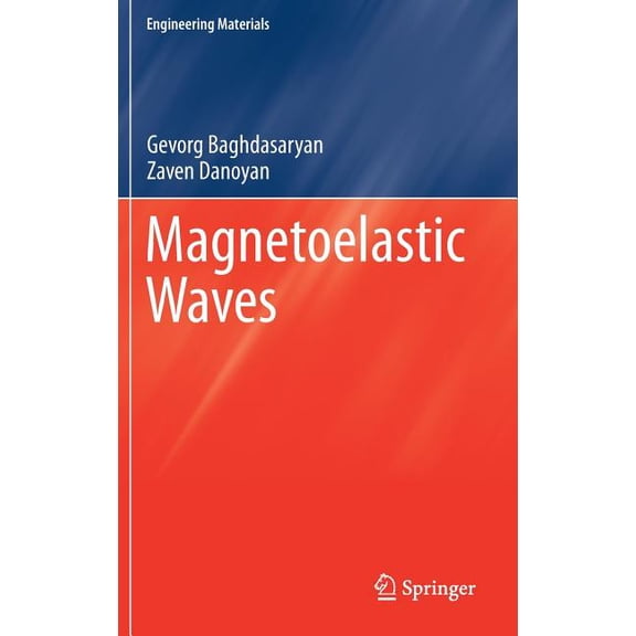 Engineering Materials Magnetoelastic Waves, (Hardcover)