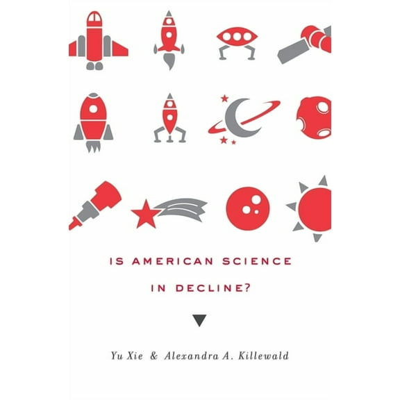 Is American Science in Decline? (Hardcover)