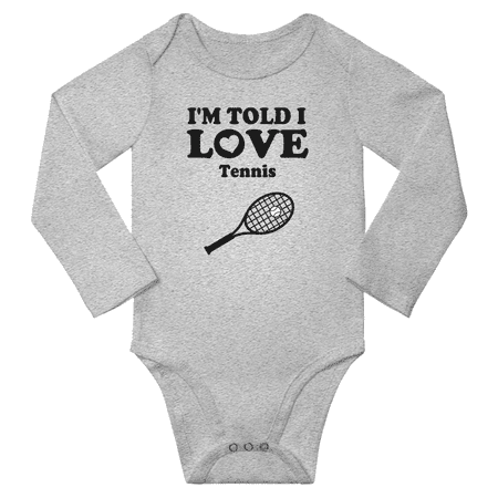 

I m Told I love Tennis Cute Baby Long Sleeve One-pieces Unisex (Gray 18-24M)