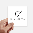 thumbnail image 1 of 17 Years Old Girl Age Young Sticker Square Waterproof Stickers Wallpaper Car Decal, 1 of 1