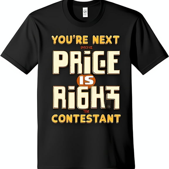 Retro Black T-Shirt You Next The Price is Right Contestant Graphic Tee