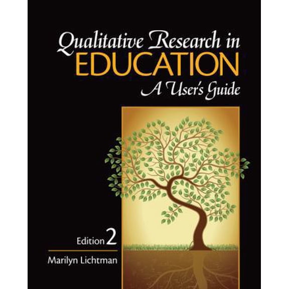 Pre-Owned Qualitative Research in Education : A User's Guide
