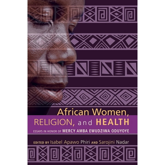 African Women, Religion, and Health (Paperback)