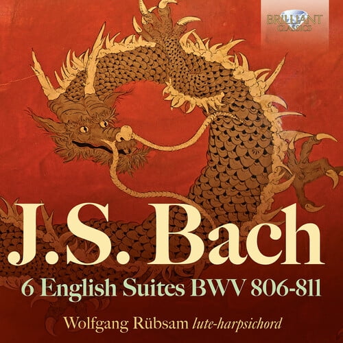Wolfgang Rubsam - J.S. Bach: 6 English Suites, BWV 806-811 - Music & Performance - CD