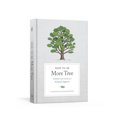 thumbnail image 1 of Pre-Owned How to Be More Tree: Essential Life Lessons for Perennial Happiness (Hardcover) 059313916X 9780593139165, 1 of 1
