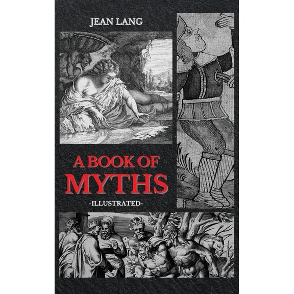 A Book of Myths: Illustrated, (Hardcover)