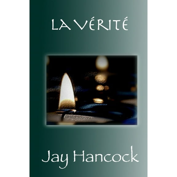 La VÃ©ritÃ©, (Paperback)