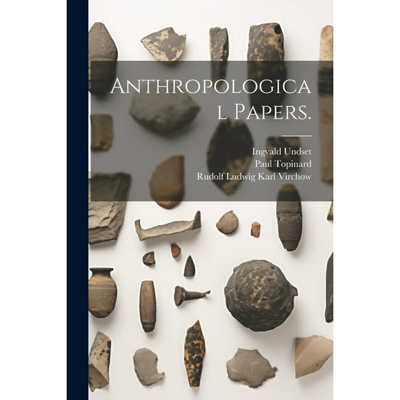 Anthropological Papers. (Paperback)