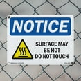 thumbnail image 4 of Surface May Be Hot Do Not Touch OSHA Notice Rigid Plastic Sign 18 Inch x 12 Inch - 10 Pack, 4 of 8
