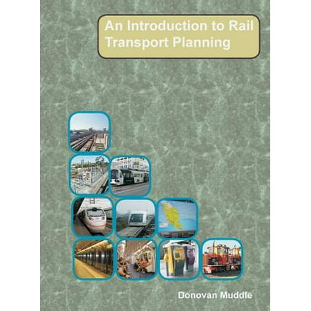 Rail Transportation Set - An Introduction to Rail Transport Planning (Hardcover)