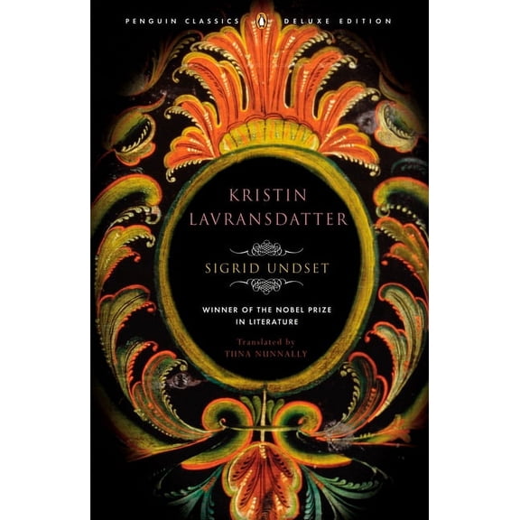 Kristin Lavransdatter Trilogy Kristin Lavransdatter: (Penguin Classics Deluxe Edition), (Paperback)