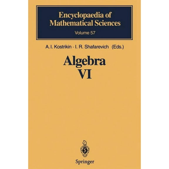 Encyclopaedia of Mathematical Sciences Algebra VI: Combinatorial and Asymptotic Methods of Algebra. Non-Associative Structures, Book 57, (Paperback)