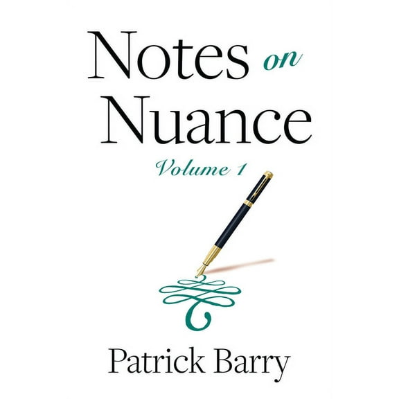 Good with Words Notes on Nuance: Volume 1, (Paperback)