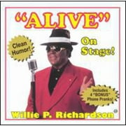 Willie P. Richardson - Alive on Stage - Music & Performance - CD