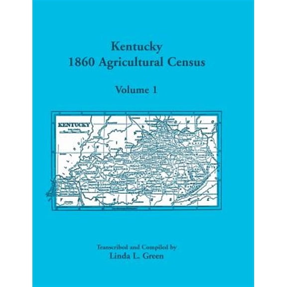 Pre-Owned Kentucky 1860 Agricultural Census : For Floyd, Franklin, Fulton, Gallatin, Garrard, Grant, Graves, Grayson, Green, Greenup, Hancock, Hardin, and Harlin Counties