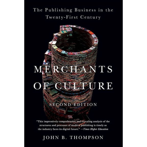 Merchants of Culture: The Publishing Business in the Twenty-First Century, (Paperback)