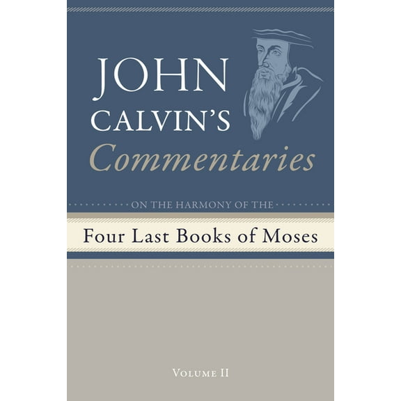 Commentaries on the Four Last Books of Moses Arranged in the Form of a Harmony, Volume 2, (Paperback)