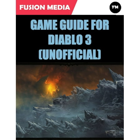 Game Guide for Diablo 3 (Unofficial) - eBook (Best Diablo 3 Guide)