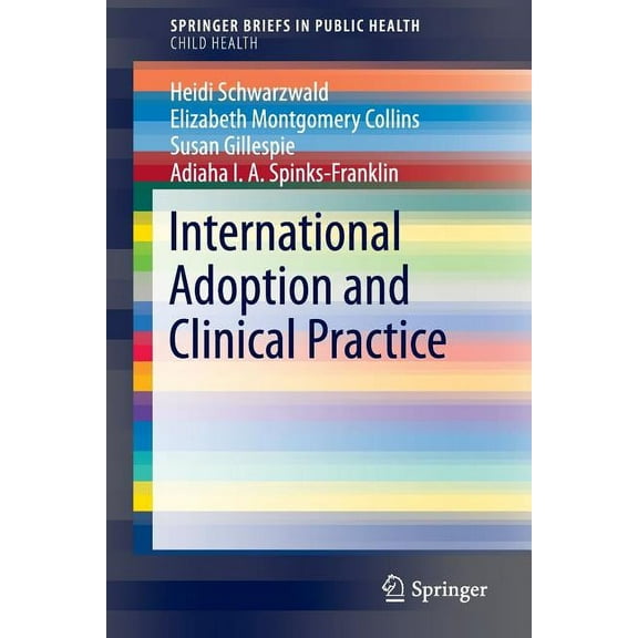 International Adoption and Clinical Practice, (Paperback)