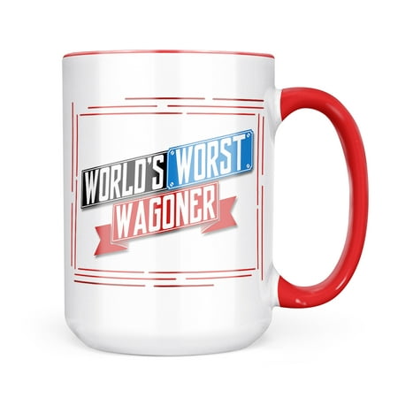 

Neonblond Funny Worlds worst Wagoner Mug gift for Coffee Tea lovers