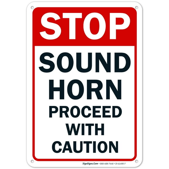 Stop Sound Horn Proceed With Caution Sign,