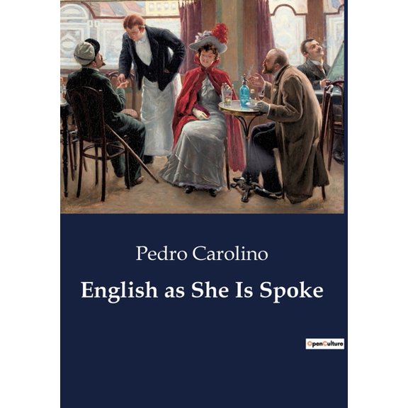 English as She Is Spoke, (Paperback)