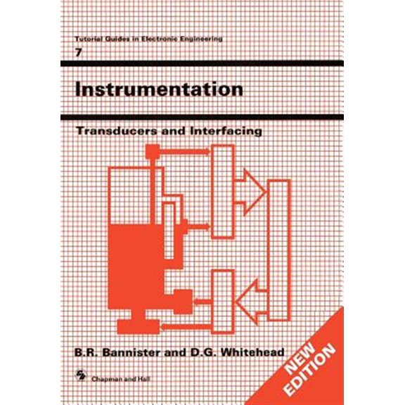 Pre-Owned Tutorial Guides in Electronic Engineerin Instrumentation: Transducers and Interfacing, Book 7, (Paperback)