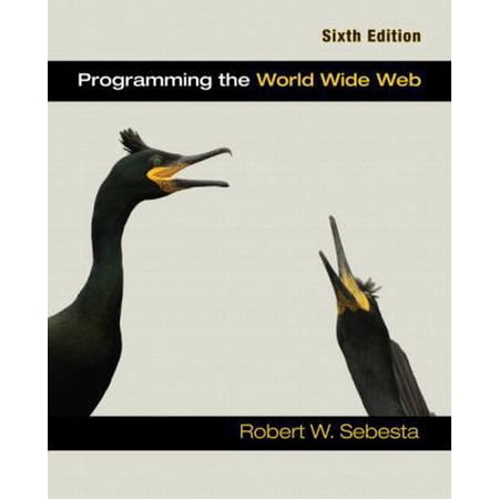 Pre-Owned Programming the World Wide Web (Paperback) 0132130815 9780132130813