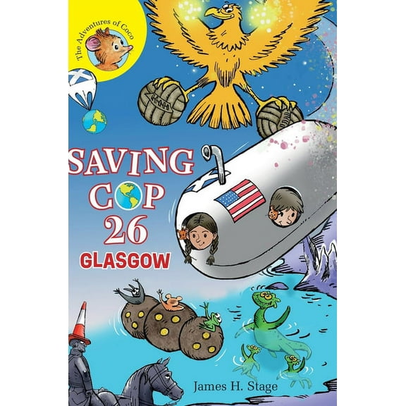 Adventures of Coco Saving COP 26: Glasgow, Book 2, (Hardcover)